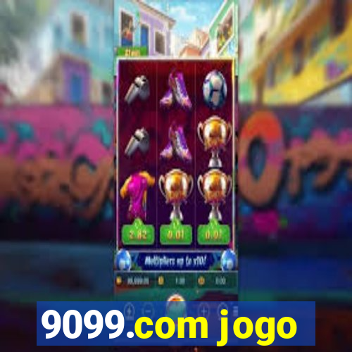 9099.com jogo